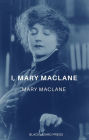 I, Mary MacLane