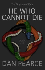 Title: He Who Cannot Die, Author: Dan Pearce