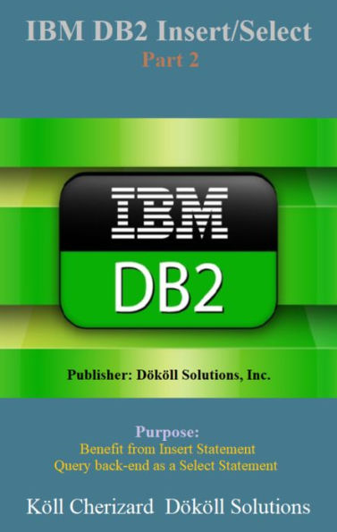 IBM DB2 Insert/Select Part 2