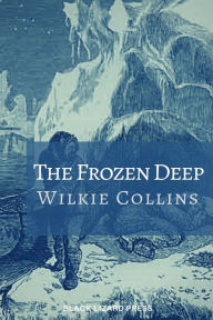 Title: The Frozen Deep, Author: Mabel Collins