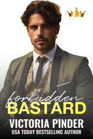 Title: Forbidden Bastard, Author: Victoria Pinder