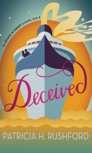 Title: Deceived, Author: Patricia H. Rushford