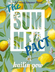 Title: The Summer Pact, Author: Kailin Gow