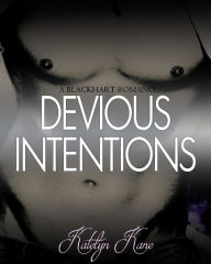 Title: Devious Intentions, Author: Katelyn Kane