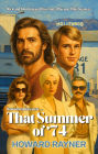 That Summer of '74