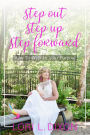 Step Out, Step Up, Step Forward