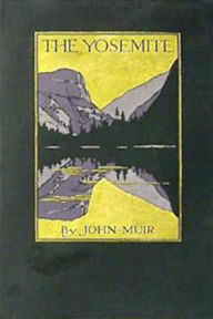 Title: The Yosemite, Author: John Muir