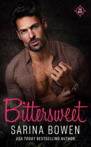 Title: Bittersweet, Author: Sarina Bowen