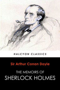 Title: The Memoirs of Sherlock Holmes [Sherlock Holmes #4], Author: Arthur Conan Doyle