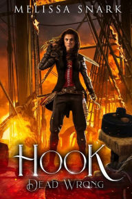 Title: Hook: Dead Wrong, Author: Melissa Snark