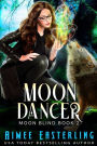 Moon Dancer: Werewolf Romantic Urban Fantasy