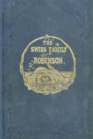 Title: Swiss Family Robinson, Author: Dons Ebooks