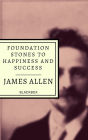 Foundation Stones to Happiness and Success