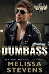 Title: Dumbass, Author: Melissa Stevens