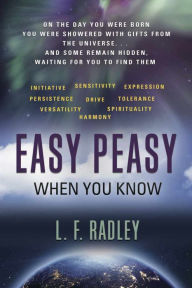 Title: Easy Peasy: When You Know, Author: L. F. Radley