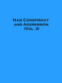 Nazi Conspiracy and Aggression (Vol. II)