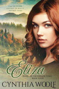 Title: Eliza, Author: Cynthia Woolf