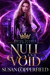 Title: Null and Void, Author: Susan Copperfield