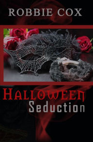 Title: Halloween Seduction, Author: Robbie Cox