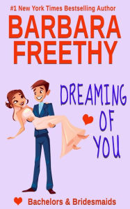 Title: Dreaming of You, Author: Barbara Freethy