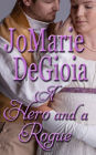 A Hero and a Rogue: Gentlemen Undercover Book 2