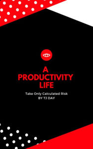 Title: A Productivity Life, Author: Tj Day