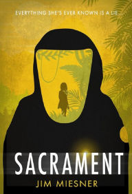 Title: Sacrament, Author: Jim Miesner