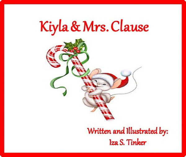 Kiyla & Mrs. Clause