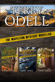 Title: The Mapleton Mystery Novellas, Author: Terry Odell