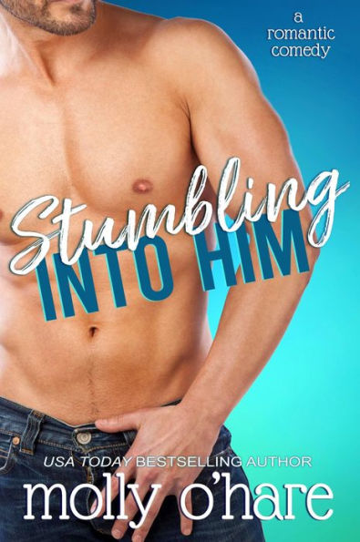 Stumbling Into Him