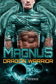 Title: Magnus: Dragon Warrior, Author: Jamie Phoenix