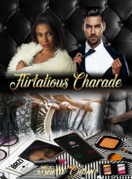 Title: Flirtatious Charade, Author: Shelli Quinn