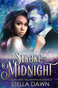 Title: Stroke of Midnight, Author: Stella Dawn