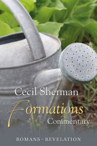 Title: Cecil Sherman Formations Commentary, Volume 5, Author: Cecil Sherman