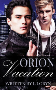 Title: Orion: Vacation, Author: L Loryn