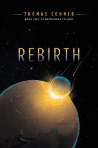 Title: Rebirth, Author: Thomas Conner