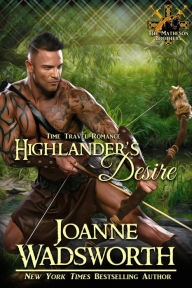 Title: Highlander's Desire, Author: Joanne Wadsworth