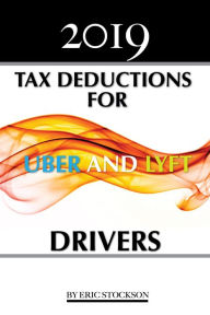 Title: 2019 Tax Deductions For Uber & Lyft Drivers, Author: Eric Stockson