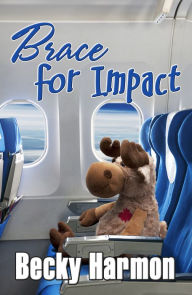 Title: Brace for Impact, Author: Becky Harmon