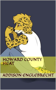 Title: Howard County Heat, Author: Addison Englebrecht
