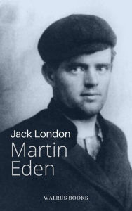 Title: Martin Eden, Author: Jack London