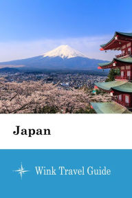 Title: Japan - Wink Travel Guide, Author: Wink Travel Guide