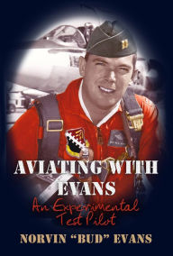 Title: Aviating With Evans, Author: Norvin Evans