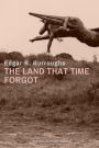 The Land That Time Forgot