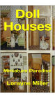 Doll Houses Miniature Paradise