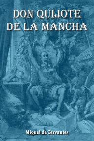 Title: El Ingenioso Hidalgo Don Quijote de La Mancha, Author: Miguel De Cervantes