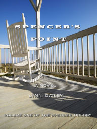 Title: Spencer's Point, Author: Lynn Dailey