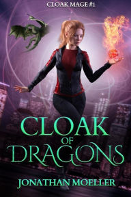 Title: Cloak of Dragons, Author: Jonathan Moeller