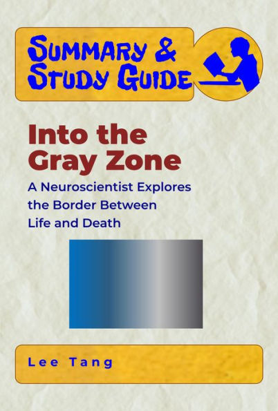 Summary & Study Guide - Into the Gray Zone