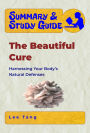 Summary & Study Guide - The Beautiful Cure